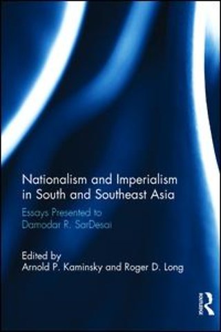 Nationalism and Imperialism in South and Southeast Asia