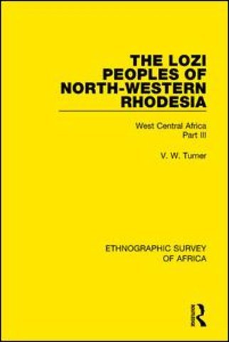 Lozi Peoples of North-Western Rhodesia