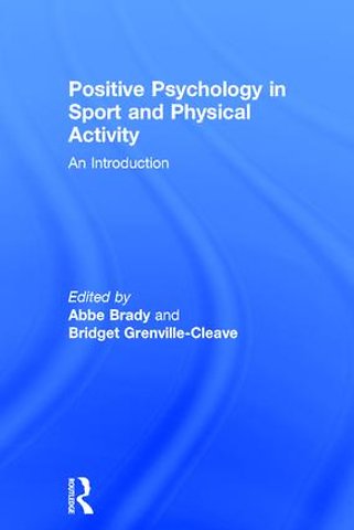 Positive Psychology in Sport and Physical Activity