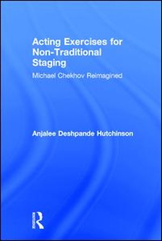 Acting Exercises for Non-Traditional Staging