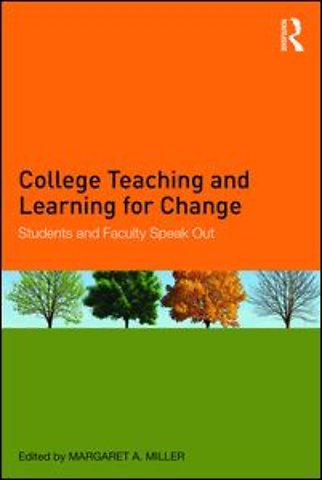 College Teaching and Learning for Change