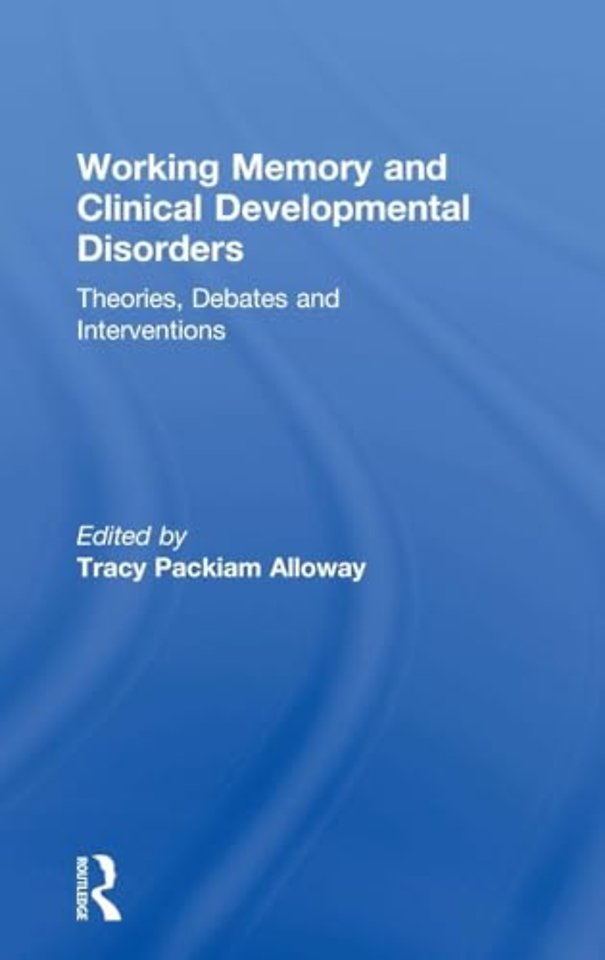 Working Memory and Clinical Developmental Disorders