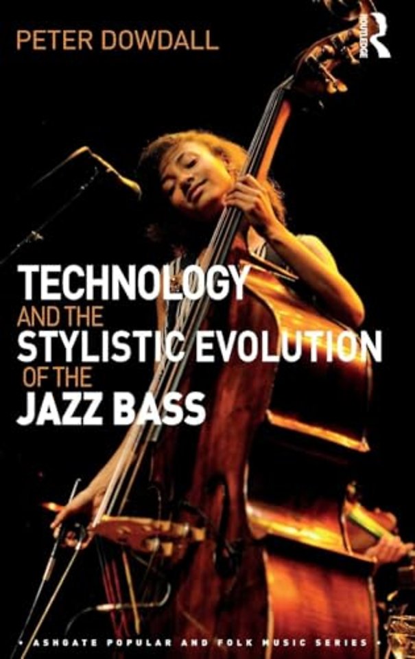 Technology and the Stylistic Evolution of the Jazz Bass
