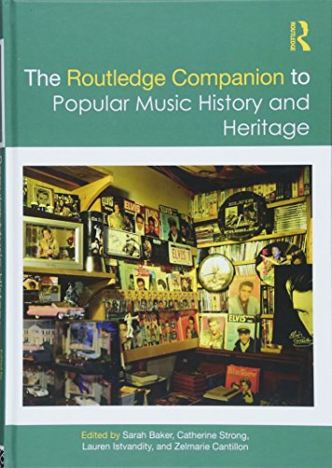 Routledge Companion to Popular Music History and Heritage