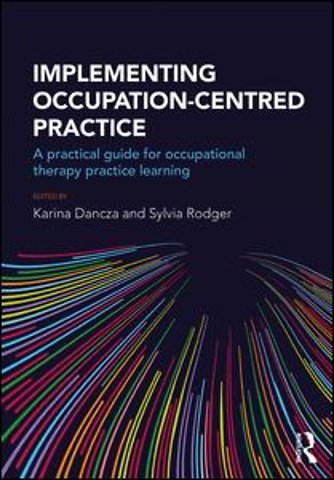Implementing Occupation-centred Practice
