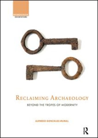 Reclaiming Archaeology