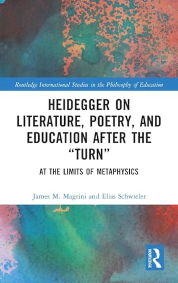 Heidegger on Literature, Poetry, and Education after the �Turn�