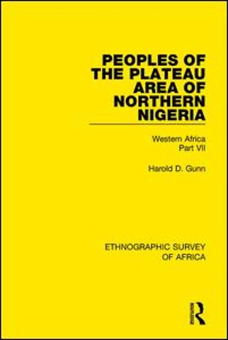 Peoples of the Plateau Area of Northern Nigeria