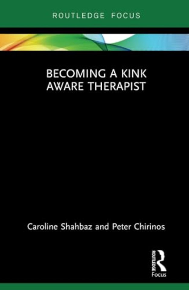 Becoming a Kink Aware Therapist