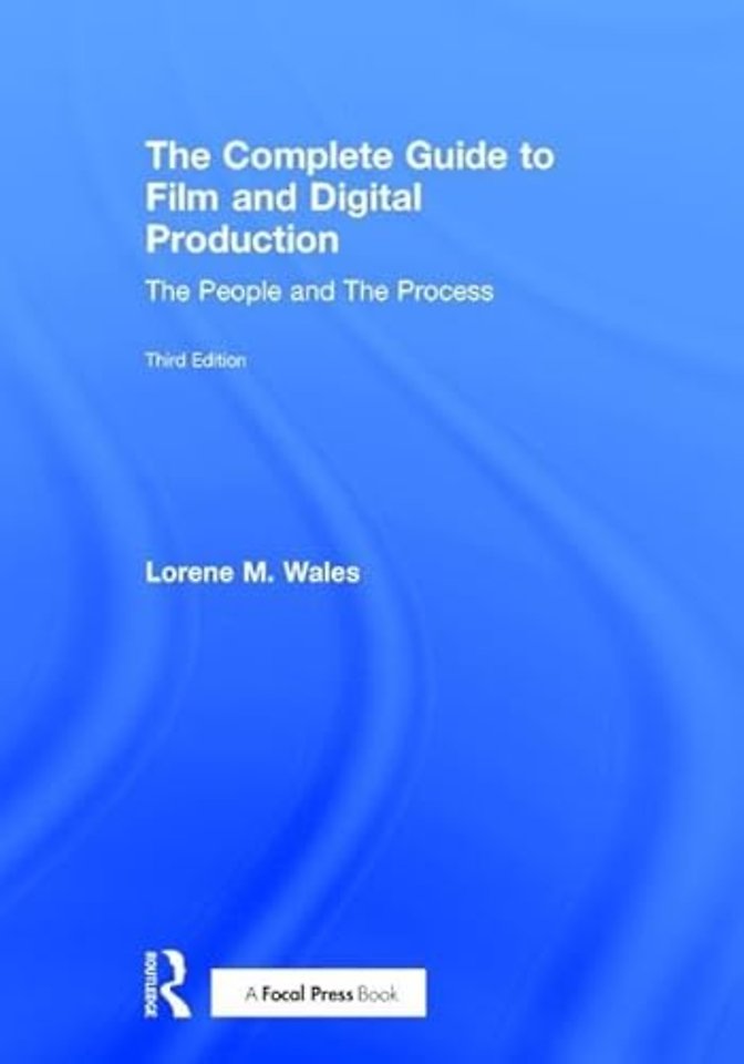 Complete Guide to Film and Digital Production