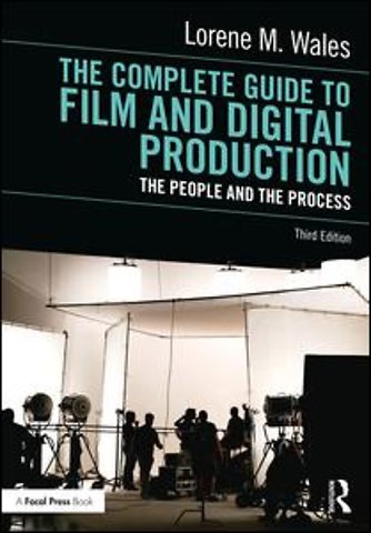 Complete Guide to Film and Digital Production
