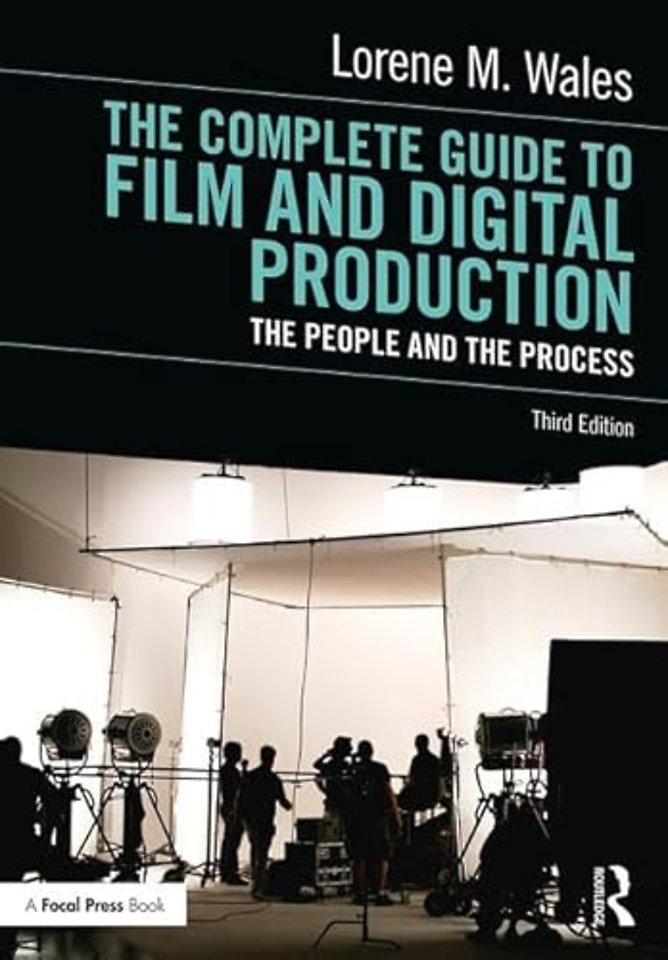 Complete Guide to Film and Digital Production