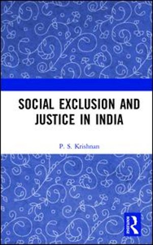 Social Exclusion and Justice in India