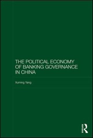 Political Economy of Banking Governance in China