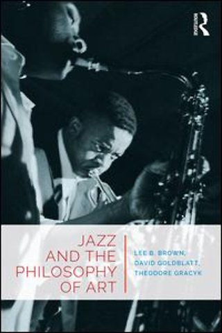 Jazz and the Philosophy of Art
