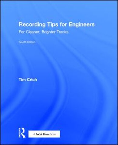 Recording Tips for Engineers