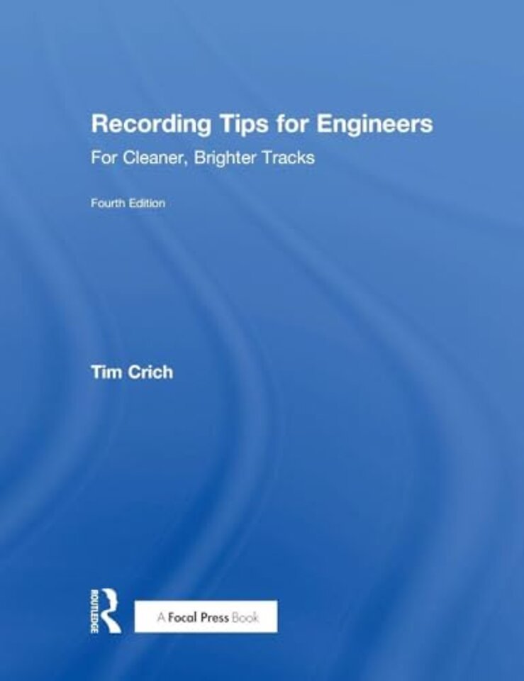 Recording Tips for Engineers