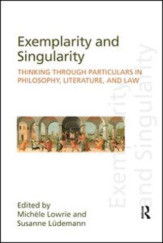 Exemplarity and Singularity