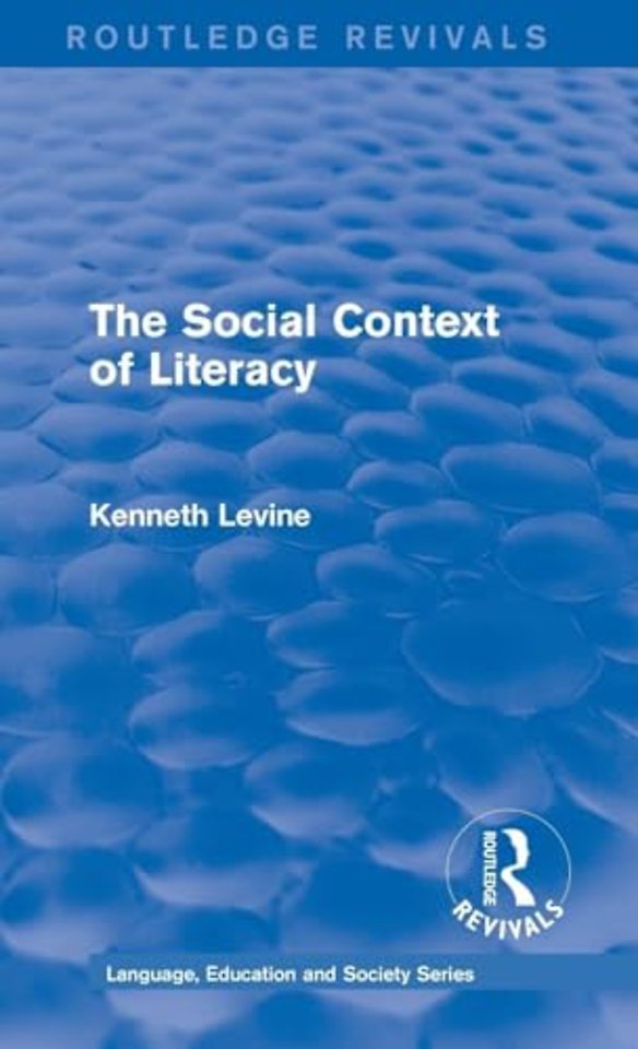 Routledge Revivals: The Social Context of Literacy (1986)