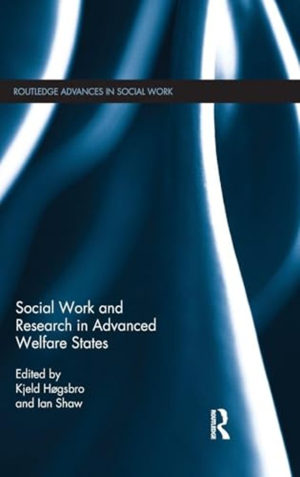 Social Work and Research in Advanced Welfare States