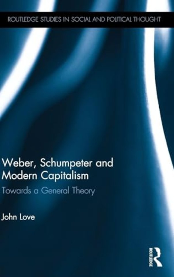 Weber, Schumpeter and Modern Capitalism