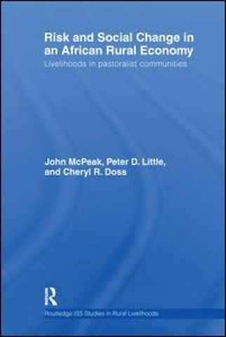 Risk and Social Change in an African Rural Economy