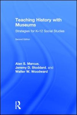 Teaching History with Museums