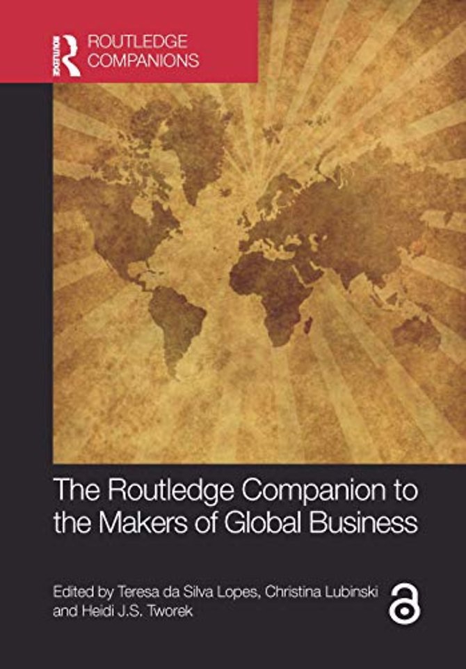 Routledge Companion to the Makers of Global Business