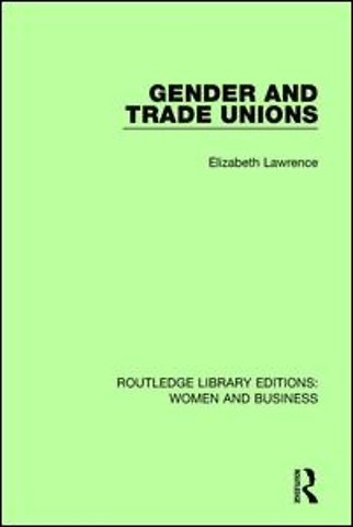 Gender and Trade Unions