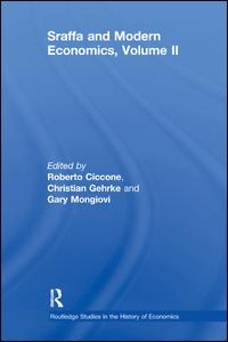 Sraffa and Modern Economics Volume II