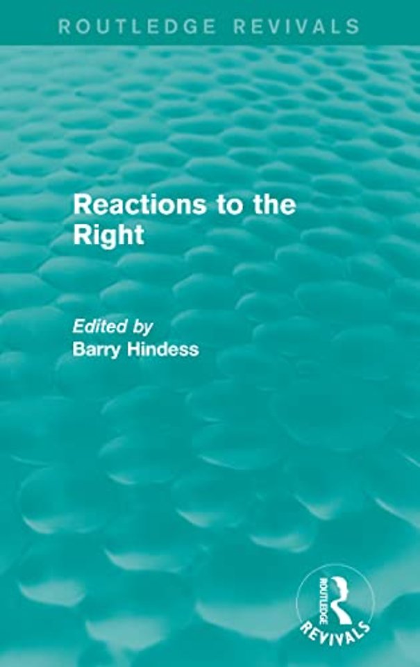Routledge Revivals: Reactions to the Right (1990)