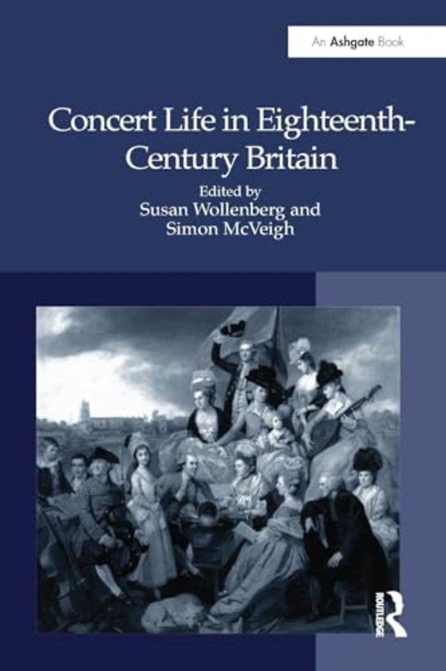 Concert Life in Eighteenth-Century Britain