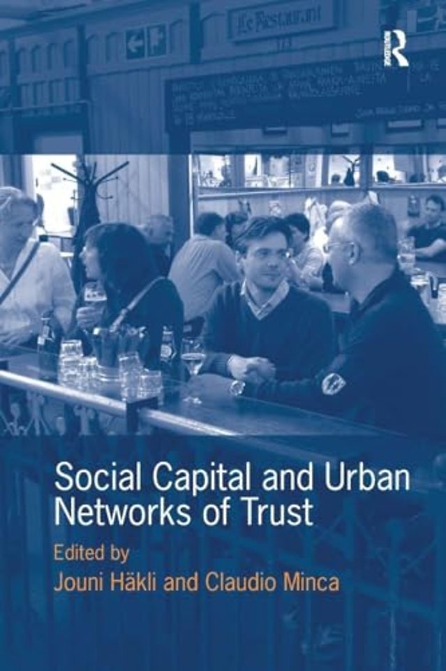 Social Capital and Urban Networks of Trust