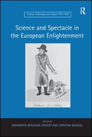Science and Spectacle in the European Enlightenment