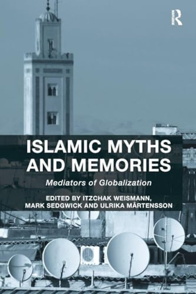 Islamic Myths and Memories