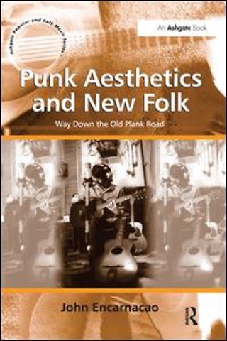 Punk Aesthetics and New Folk