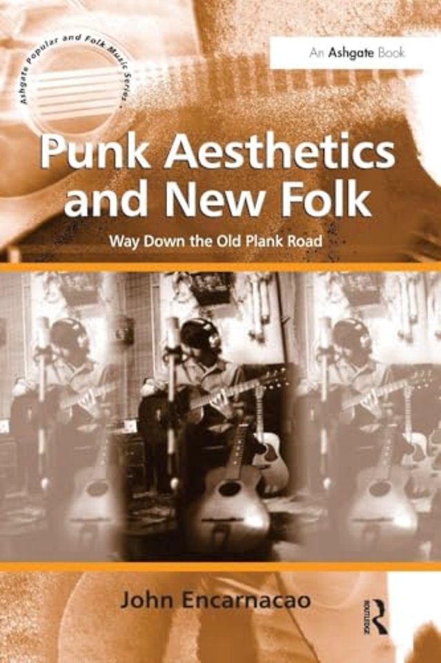 Punk Aesthetics and New Folk