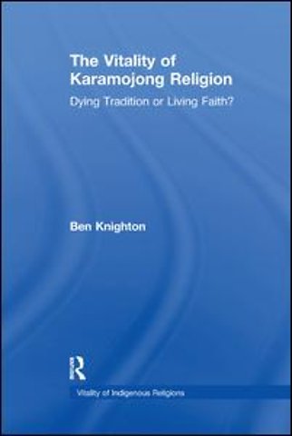 Vitality of Karamojong Religion