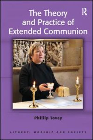 Theory and Practice of Extended Communion