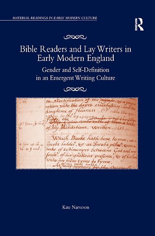 Bible Readers and Lay Writers in Early Modern England