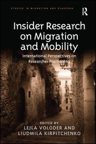 Insider Research on Migration and Mobility