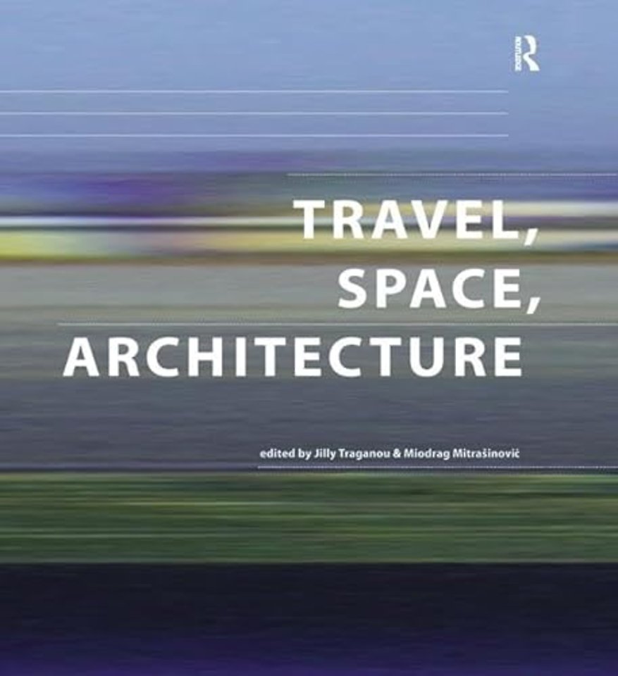 Travel, Space, Architecture