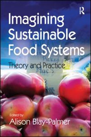 Imagining Sustainable Food Systems
