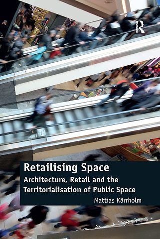 Retailising Space