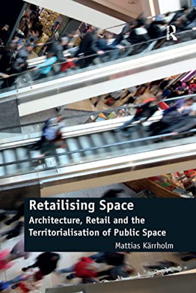 Retailising Space