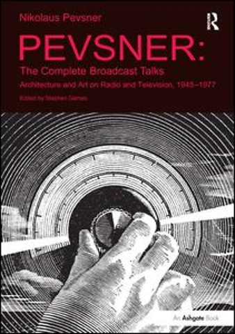 Pevsner: The Complete Broadcast Talks