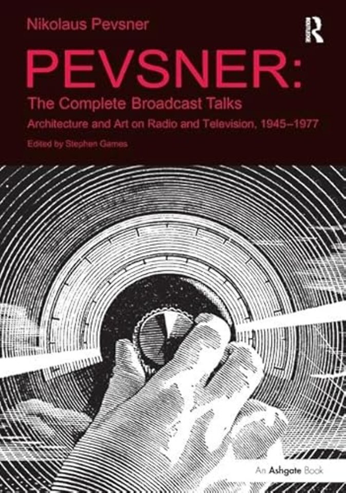 Pevsner: The Complete Broadcast Talks