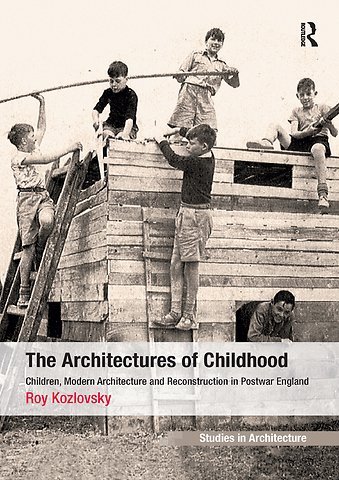 Architectures of Childhood