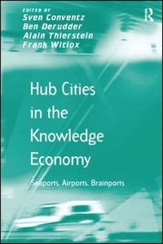 Hub Cities in the Knowledge Economy
