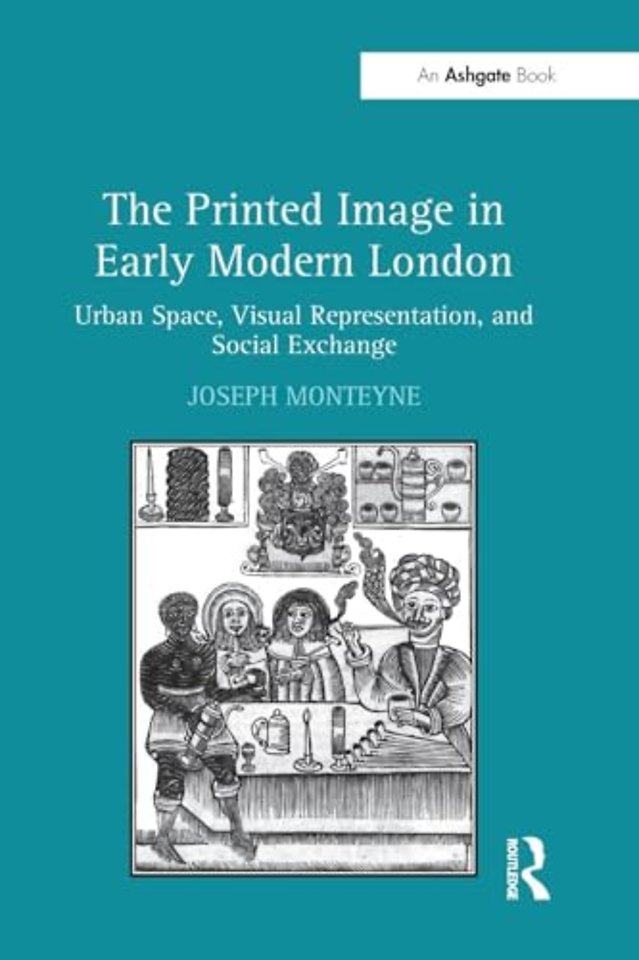 Printed Image in Early Modern London